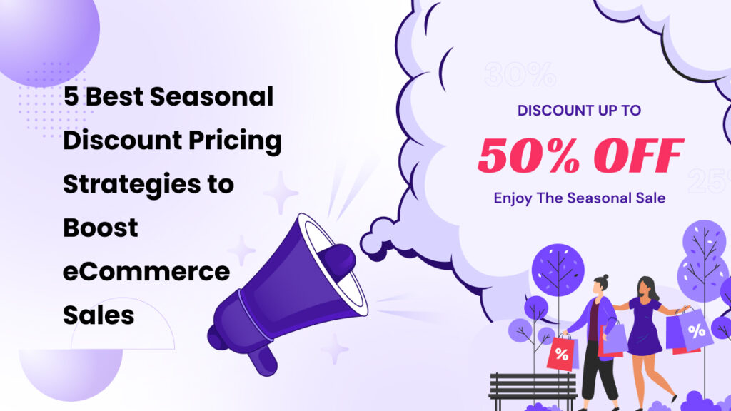 1. Seasonal Discount Variations